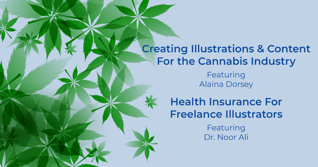 Creating Illustrations & Content For the Cannabis Industry Featuring Alaina Dorsey