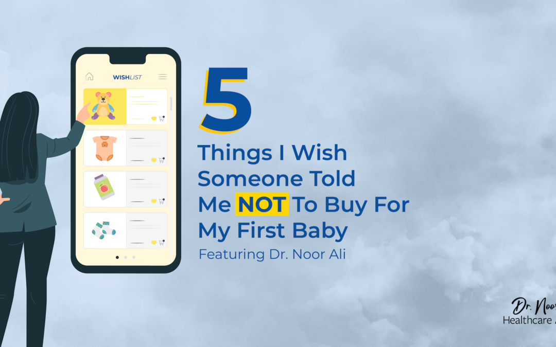 5 Things I Wish Someone Told Me NOT To Buy For My First Baby