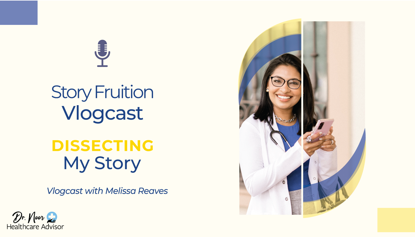 story fruition podcast with dr noor