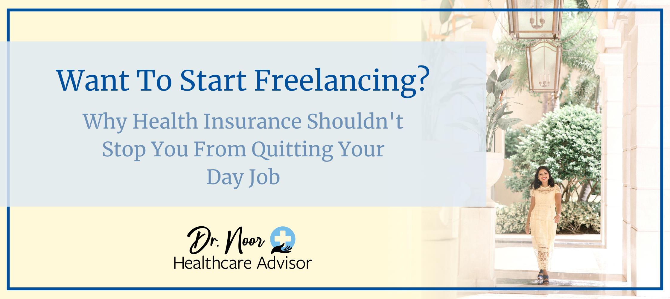 Want to Start Freelancing? Why Health Insurance Shouldn’t Stop You From Quitting Your Day Job